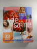 Objectif vie saine. Marie Borrel