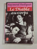Le Diable au corps. Raymond Radiguet