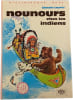 Nounours chez les indiens. Claude Laydu