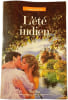 L'&eacute;t&eacute; indien. Angelica Skinner