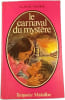 Le carnaval du myst&egrave;re. Claude Val&eacute;rie