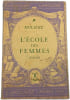 L'&Eacute;cole des femmes. Moli&egrave;re
