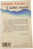 L'arbre miroir. Christian L&eacute;ourier
