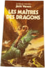 Les ma&icirc;tres des dragons. Jack Vance