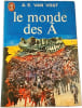 Le monde des A. A. E. Van Vogt