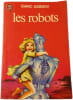 Les robots. ISAAC ASIMOV
