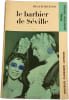 Le barbier de S&eacute;ville. BEAUMARCHAIS