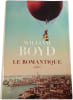 Le Romantique. William Boyd