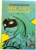 Michel Mousqueitaire. Georges Bayard