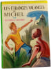 Les &eacute;tranges vacances de Michel. Georges Bayard