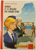Shirley et le myst&egrave;re des lingots d'or. Edward Home-Gall