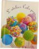 L'atelier Cake pops. 