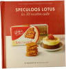 Speculoos Lotus : les 30 recettes culte. Brigitte Namour & Lucie Cipolla