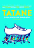 Tatane: 50 id&eacute;es joyeuses pour changer le foot. Collectif  N&eacute;jib