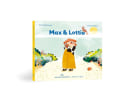 Max & Lottie. Kerlann Ludivine  Chazerand Emilie