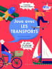 Joue avec les transports: Cahier d'activit&eacute;s. Nous Vous
