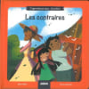 J'apprends pas &agrave; pas - notions - contraires. Auzou