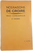 Nos raisons de croire. M. Lacroix