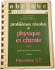 Probl&egrave;mes r&eacute;solus de physique et chimie Tome 2 - 113. Guy Fontaine  Henri Sliwa  Adolphe Tomasino