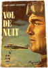 Vol de nuit. A. de Saint-Exup&eacute;ry