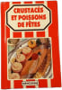 Crustac&eacute;s et poissons de f&ecirc;tes 40. 