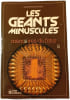 Les g&eacute;ants minuscules. CHRISTOPHER EVANS