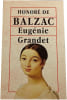 Eug&eacute;nie Grandet. Honor&eacute; de Balzac