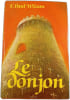 Le donjon. F. Paul Wilson
