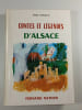 Contes et l&eacute;gendes d'Alsace. &Eacute;mile Hinzelin