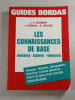 Les connaissances de base. J.-L. Humbert  J. Dequin  A. Gallic&eacute;