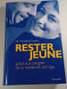 Rester jeune. Dr Antoine Lorcy
