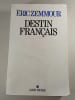 Destin fran&ccedil;ais. &Eacute;ric Zemmour