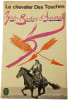 Le chevalier Des Touches. Jules Barbey d'Aurevilly