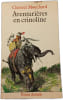 Aventuri&egrave;res en crinoline. Christel Mouchard