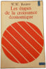 Les &eacute;tapes de la croissance &eacute;conomique. W.W. Rostow