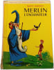 Merlin l'enchanteur. Walt Disney