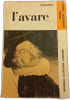 L'avare. Moli&egrave;re