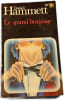 Le grand braquage. Dashiell Hammett