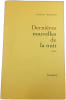 Derni&egrave;res nouvelles de la nuit. ANGELO RINALDI