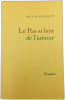 Le Pas si lent de l'amour. HECTOR BIANCIOTTI