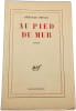 Au pied du mur. BERNARD PRIVAT