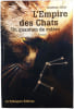 L'Empire des Chats. Jonathan Gillot
