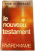 Le nouveau testament. PIERRE DE BEAUMONT