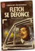Fletch se d&eacute;fend. GREGORY MCDONALD