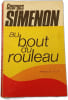 Au bout du rouleau. Georges Simenon