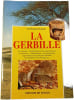 La gerbille. Dr Florence Desachy