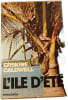 L'&icirc;le d'&eacute;t&eacute;. Erskine Caldwell