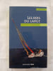 Les rois du large. Fabrice Amedeo