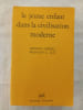 Le jeune enfant dans la civilisation moderne. Arnold Gesell  Frances L. Ilg
