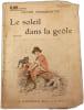 Le soleil dans la ge&ocirc;le. Victor MARGUERITTE